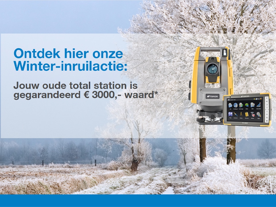 Jouw oude totaal station is gegarandeerd € 3000,- waard*